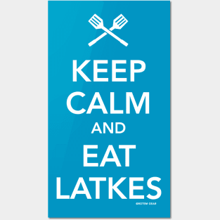 Keep Calm and Eat Latkes Posters and Art